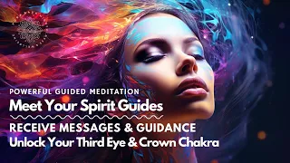 Meet Your SPIRIT Guides, Realm of LOVE & LIGHT, Powerful Guided Meditation