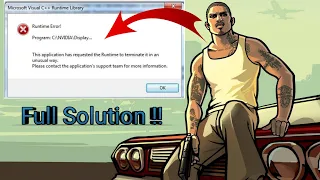 How to fix Microsoft C++ Runtime Library Error in gta san Andreas (100% Working)