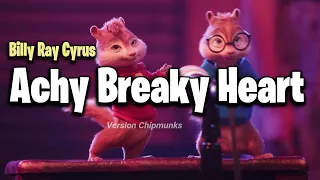 Achy Breaky Heart - Billy Ray Cyrus (Version Chipmunks - Lyrics/Letra)