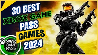 30 BEST XBOX GAME PASS GAMES TO PLAY THIS 2024