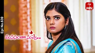 Manasantha Nuvve | 2nd February 2024 | Full Episode No 639 | ETV Telugu