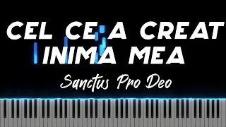 Cel ce a creat inima mea - Sanctus Pro Deo - Instrumental Pian - Negativ Pian - Tutorial