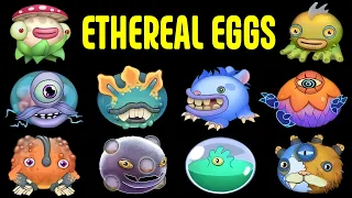 All Ethereal Monsters Eggs by Fanmade (Marto_eeee) | My Singing Monsters