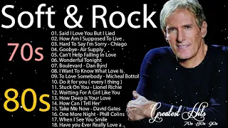 Most Old Soft Rock Of 70s 80s 90s_Michael Bolton, David Gates, Rod Stewart, , Lobo, Phil Collins