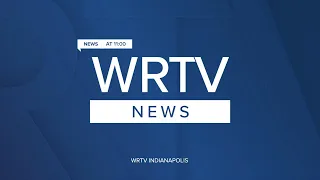 WRTV News at 11 | April 27, 2024