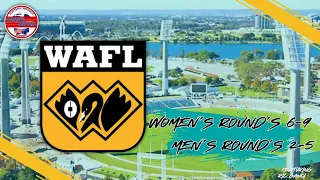 WAFL Wrap Up: Women's Round's 6-9, Men's 2-5