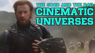 Cinematic Universes - The Good and The Bad