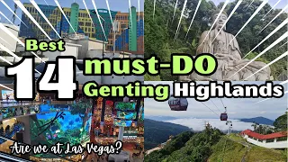 Best 14 Must-Do in Genting Highlands MALAYSIA 🤩🥰 2024