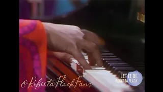 Roberta Flack Sing’s her version of The Beatles Classic “Let It Be”
