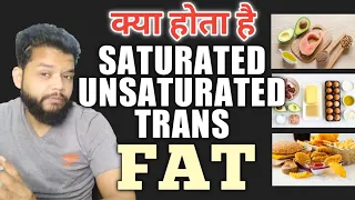 Saturated Fat &  Unsaturated Fat Explained In Hindi