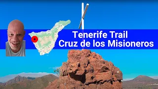 Tenerife Trail: Cruz de los Misioneros