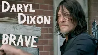 Daryl Dixon | Brave | The Walking Dead (Music Video)