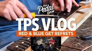 Dan & Mick's Guitars Get A Refret – That Pedal Show