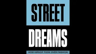 Street Dreams: How Hiphop took over Fashion