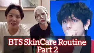 BTS SkinCare Routine Part - 2