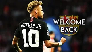 Neymar JR 2018/19 | WELCOME TO BARCELONA | Skills Show