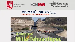 Visita Virtual a la Autopista Mitla-Tehuantepec