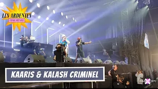 KAARIS & KALASH CRIMINEL | LES ARDENTES 2022 !