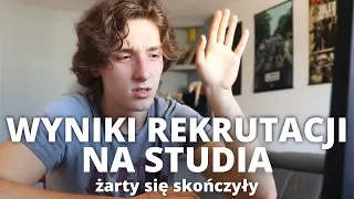 REAGUJĘ na WYNIKI REKRUTACJI na STUDIA