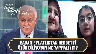 Babam evlatlıktan reddetti özür diliyorum ne yapmalıyım? - Nihat Hatipoğlu ile Sahur 1 Mayıs 2021