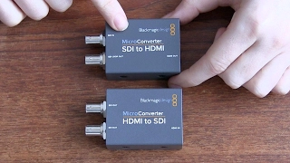 BMD Micro Converters - SDI to HDMI & HDMI to SDI // Show and Tell Ep.4
