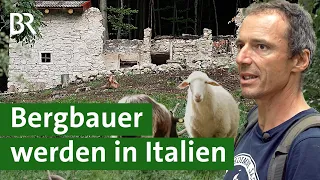 Verlassene italienische Almen: ein Schwabe bringt wieder Leben in die Berge | Unser Land | BR