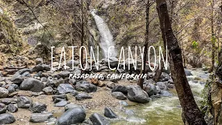 Hiking | EATON CANYON (Pasadena, CA) | Exploring with Leah