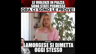 Meloni: Le violenze in piazza sono state "PERMESSE". Lamorgese si dimetta!