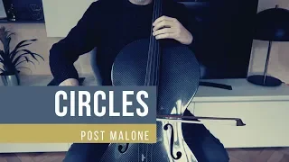 CIRCLES - Post Malone for cello (COVER)