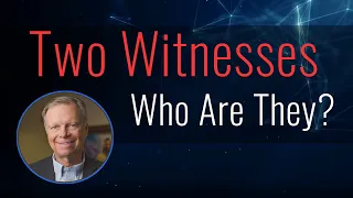 Who Are the Two Witnesses in Revelation 11 | Ask Pastor Mark