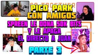 PICO PARK - SPREEN  ARIGAMEPLAYS LE APAGA EL DIRECTO A JUAN (PARTE 3)