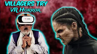 Villagers Try VR Horror ! Tribal People Try VR Horror