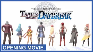 The Legend of Heroes: Trails through Daybreak - Opening Movie (Nintendo Switch, PS4, PS5, PC)