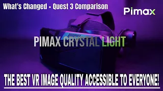 The best VR Image Quality accessible to everyone - Pimax Crystal Light