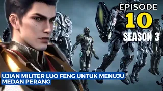 Ujian Militer Luo Feng Untuk Menuju Medan Perang