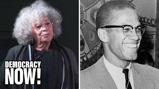 Malcolm X at 98: Angela Davis on His Enduring Legacy & the "Long Struggle for Liberation"