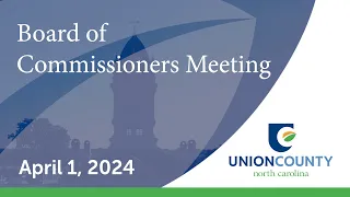 Board of County Commissioners | Regular Meeting | April 1, 2024