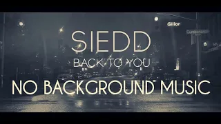 Siedd | Allahumma Inni As 'Alukal Huda | Back to You |  No Music Effect | Vocals Only (720p)