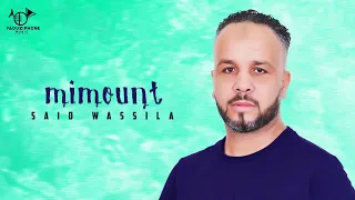 Said Wassila - Mimount "IZRAN" (Official Lyric Video) | 2023