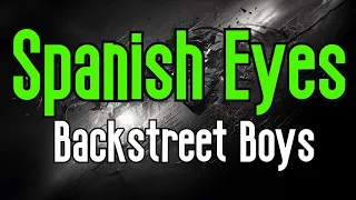Spanish Eyes (KARAOKE) | Backstreet Boys