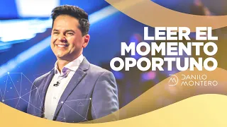 Leer El Momento Oportuno - Danilo Montero | Prédicas Cristianas 2021