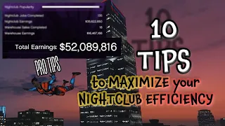 10 TIPS TO MAXIMIZE YOUR NIGHTCLUB EFFICIENCY (GTA ONLINE)