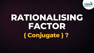 What is a Rationalising Factor? | Conjugate | Don't Memorise