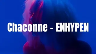 ENHYPEN - 'Chaconne' Easy Lyrics