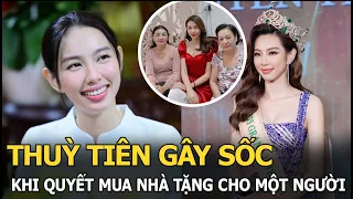 Thuỳ Tiên gây sốc khi quyết mua nhà tặng cho một người, mục đích trả hiếu nhưng không phải là bố mẹ