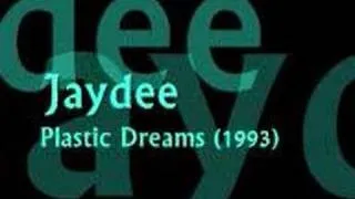 Jaydee - Plastic Dreams (1993)