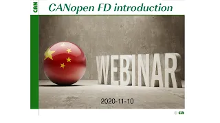 CANopen FD introduction in Chinese language – CiA webinar from 2020-11-10