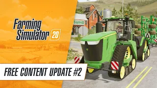 Farming Simulator 20: Free Content Update #2 - Trailer