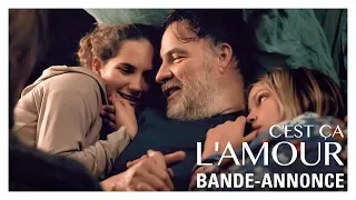 C'est ça l'amour - Bande-annonce