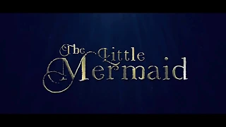 The Little Mermaid final trailer - Jared Sandler, Gina Gershon, William Moseley